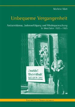 Unbequeme Vergangenheit von Klatt,  Marlene