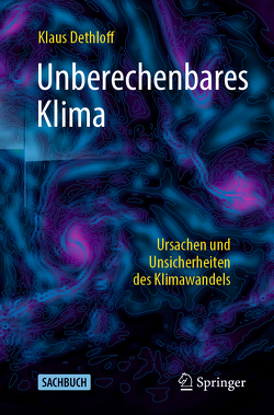 Unberechenbares Klima von Dethloff,  Klaus