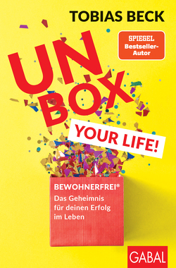 Unbox your Life! von Beck,  Tobias