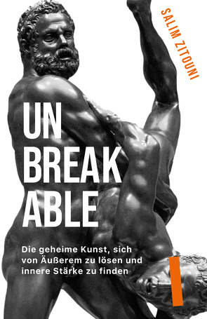 UNBREAKABLE von Zitouni,  Salim