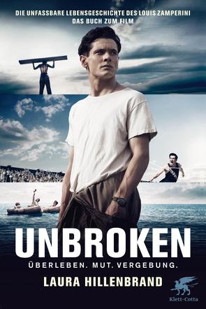 Unbroken (deutsch) von Held,  Susanne, Hillenbrand,  Laura