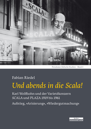 Und abends in die Scala! von Riedel,  Fabian