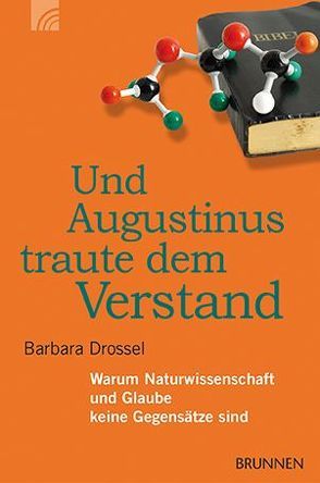 Und Augustinus traute dem Verstand von Drossel,  Barbara