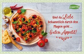 Und da Liebe bekanntlich durch den Magen geht … Guten Appetit! von Engeln,  Reinhard