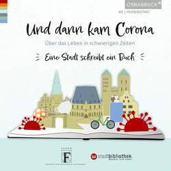 Und dann kam Corona