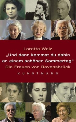 Und dann kommst Du dahin an einem schönen Sommertag von Walz,  Loretta