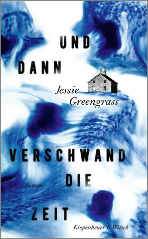 Und dann verschwand die Zeit von Greengrass,  Jessie, O'Brien,  Andrea