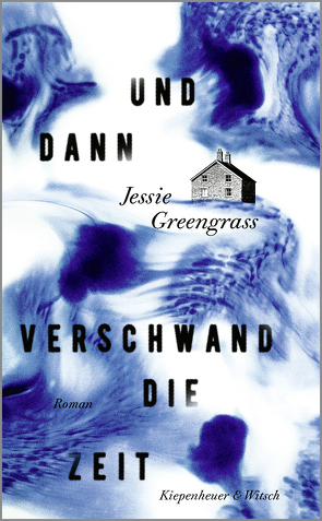 Und dann verschwand die Zeit von Greengrass,  Jessie, O'Brien,  Andrea