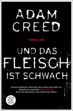 Und das Fleisch ist schwach von Creed,  Adam, Post,  Petra, Struve,  Andrea von