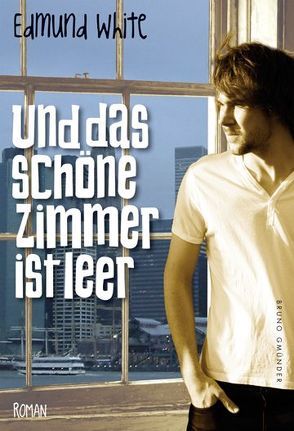 Und das schöne Zimmer ist leer von White,  Edmund