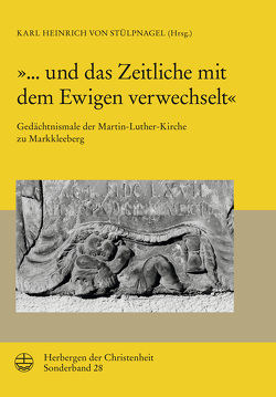 »… und das Zeitliche mit dem Ewigen verwechselt« von von Stülpnagel,  Karl Heinrich