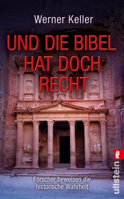 Und die Bibel hat doch Recht von Keller,  Werner