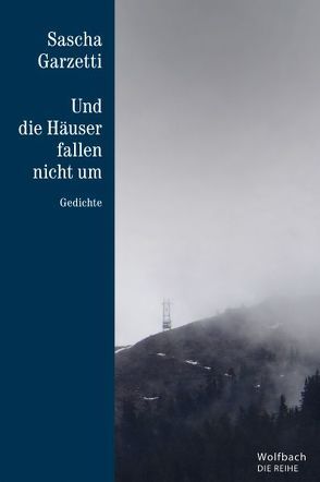 Und die Häuser fallen nicht um von Garzetti,  Sascha