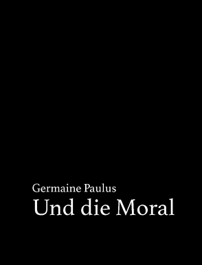 Und die Moral von Paulus,  Germaine