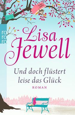 Und doch flüstert leise das Glück von Jewell,  Lisa, Kasperek,  Carola