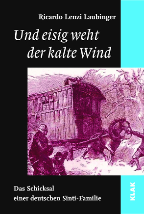 Und eisig weht der kalte Wind von Laubinger,  Ricardo Lenzi