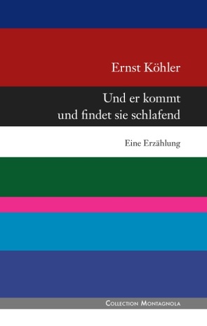 Und er kommt und findet sie schlafend von Köhler,  Ernst