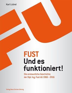 Fust – Und es funktioniert! von Lüönd,  Karl