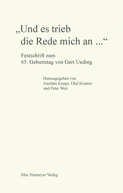 „Und es trieb die Rede mich an…“ von Knape,  Joachim, Kramer,  Olaf, Weit,  Peter