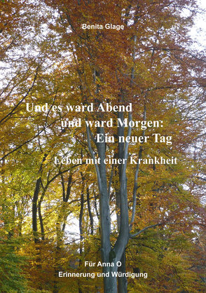 Und es ward Abend und ward Morgen: Ein neuer Tag von Glage,  Benita