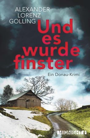 Und es wurde finster von Golling,  Alexander Lorenz