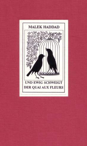 Und ewig schweigt der Quai aux Fleurs von Bleicher,  Thomas, Haddad,  Malek