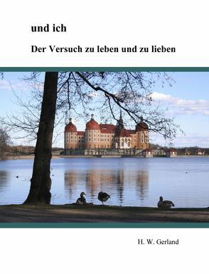 und ich von Gerland,  H.W.
