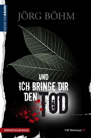 Und ich bringe dir den Tod von Böhm,  Jörg