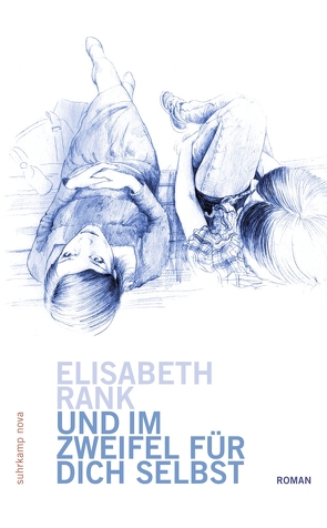 Und im Zweifel für dich selbst von Rank,  Elisabeth