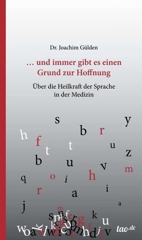 … und immer gibt es einen Grund zur Hoffnung von Gülden,  Joachim