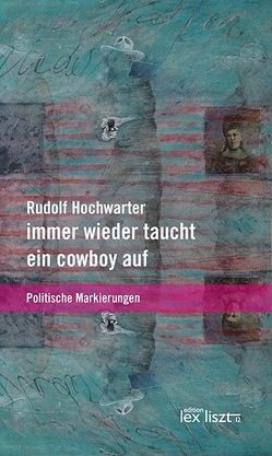 immer wieder taucht ein Cowboy auf von Hochwarter,  Rudolf