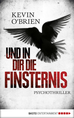 Und in dir die Finsternis von O'Brien,  Kevin