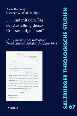 „… und mit dem Tag der Zustellung dieses Erlasses aufgelassen“ von Halbmayr,  Alois, Winkler,  Dietmar W.