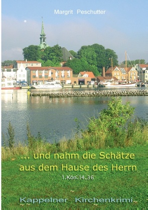 … Und nahm die Schätze aus dem Hause des Herrn von Peschutter,  Margrit