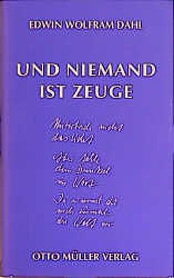 Und niemand ist Zeuge von Dahl,  Edwin W