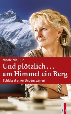 Und plötzlich …am Himmel ein Berg von Niquille,  Nicole, Treichler,  Hans Peter