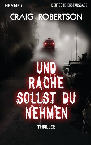 Und Rache sollst du nehmen von Robertson,  Craig, Thiele,  Ulrich