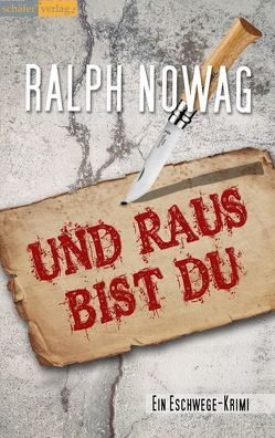 Und raus bist du von Nowag,  Ralph