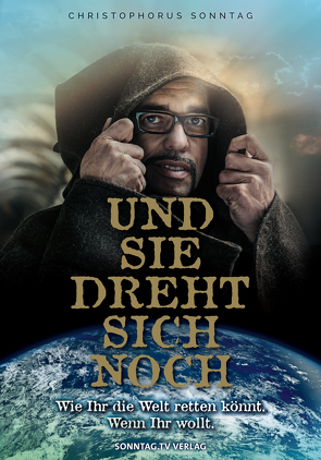 Und sie dreht sich noch von Christoph,  Sonntag