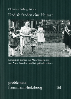 Und sie fanden eine Heimat von Holzboog,  Eckhart, Ludwig-Körner,  Christiane