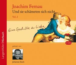 Und sie schämeten sich nicht, Volume 2 von Fernau,  Joachim, Gelesen von Steck,  Johannes