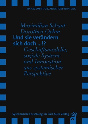 Und sie verändern sich doch …!? von Oehm,  Dorothea, Schaut,  Maximilian