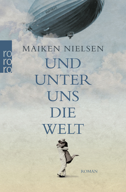 Und unter uns die Welt von Nielsen,  Maiken