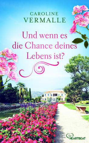 Und wenn es die Chance deines Lebens ist? von Meddekis,  Karin, Vermalle,  Caroline