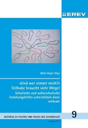 „und wer nimmt mich?“ Teihabe braucht viele Wege ! von Hagen,  Björn