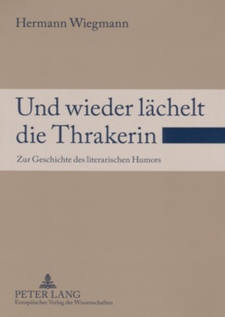 Und wieder lächelt die Thrakerin von Wiegmann,  Hermann