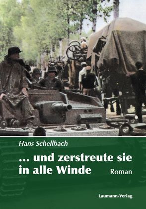 … und zerstreute sie in alle Winde von Schellbach,  Hans