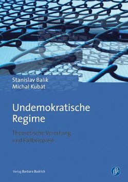 Undemokratische Regime von Balík,  Stanislav, Kubát,  Michal