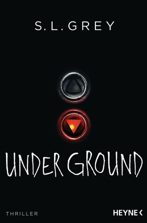 Under Ground von Grey,  S.L., Schönherr,  Jan