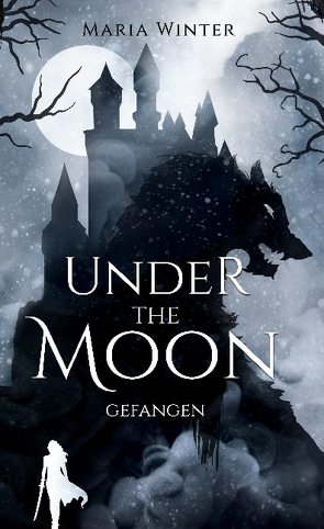 Under the Moon von Winter,  Maria